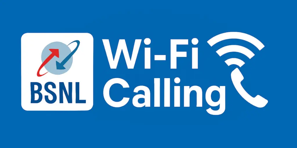 BSNL Rolls Out Wi-Fi Calling Nationwide to Fix Indoor Network Issues