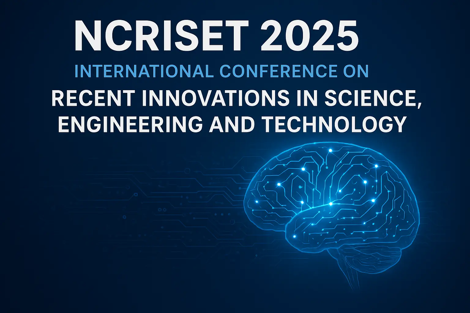 Global Innovators to Gather at NCRISET 2025: A Premier Stage for Engineering & Technology Breakthroughs