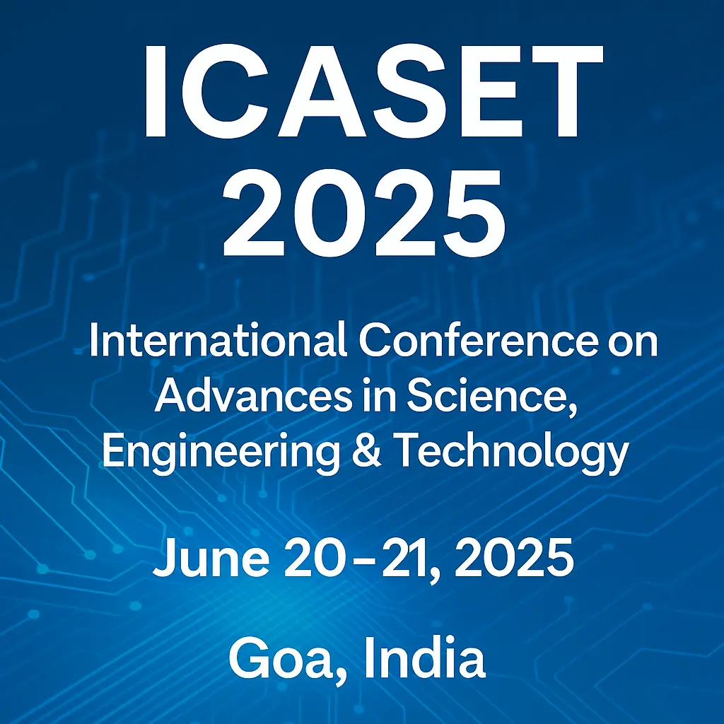 ICASET 2025: Global Minds to Converge in Goa for Breakthroughs in Science, Engineering & Technology