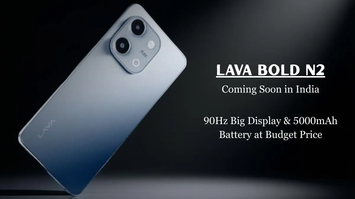 Lava Bold N2 Debuts in India: Budget Smartphone With Big Battery and Clean Android