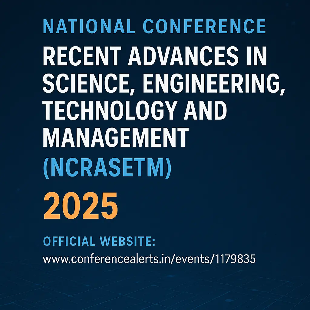 NCRASETM 2025: India’s Premier Conference on Science, Tech & Management Innovation