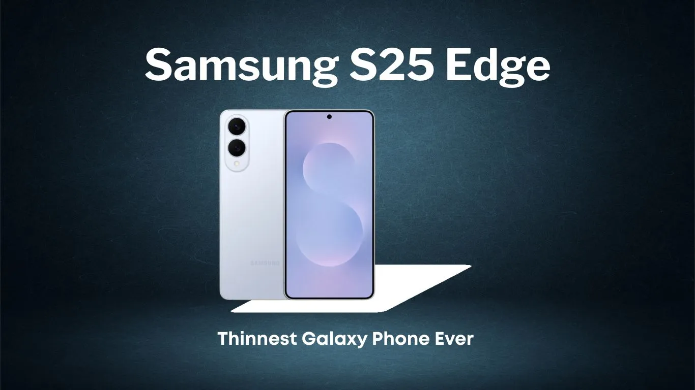 Samsung Galaxy S25 Edge Review: The Future of Bold Design and Cutting-Edge Performance